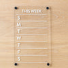 Weekly Board | Acrylic | Magnetic Board