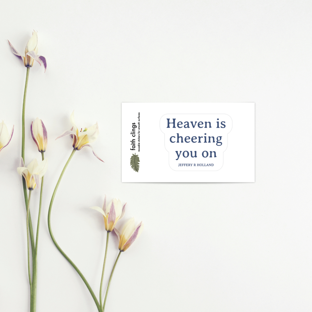 Faith | Heaven Cheering | Quote Clings