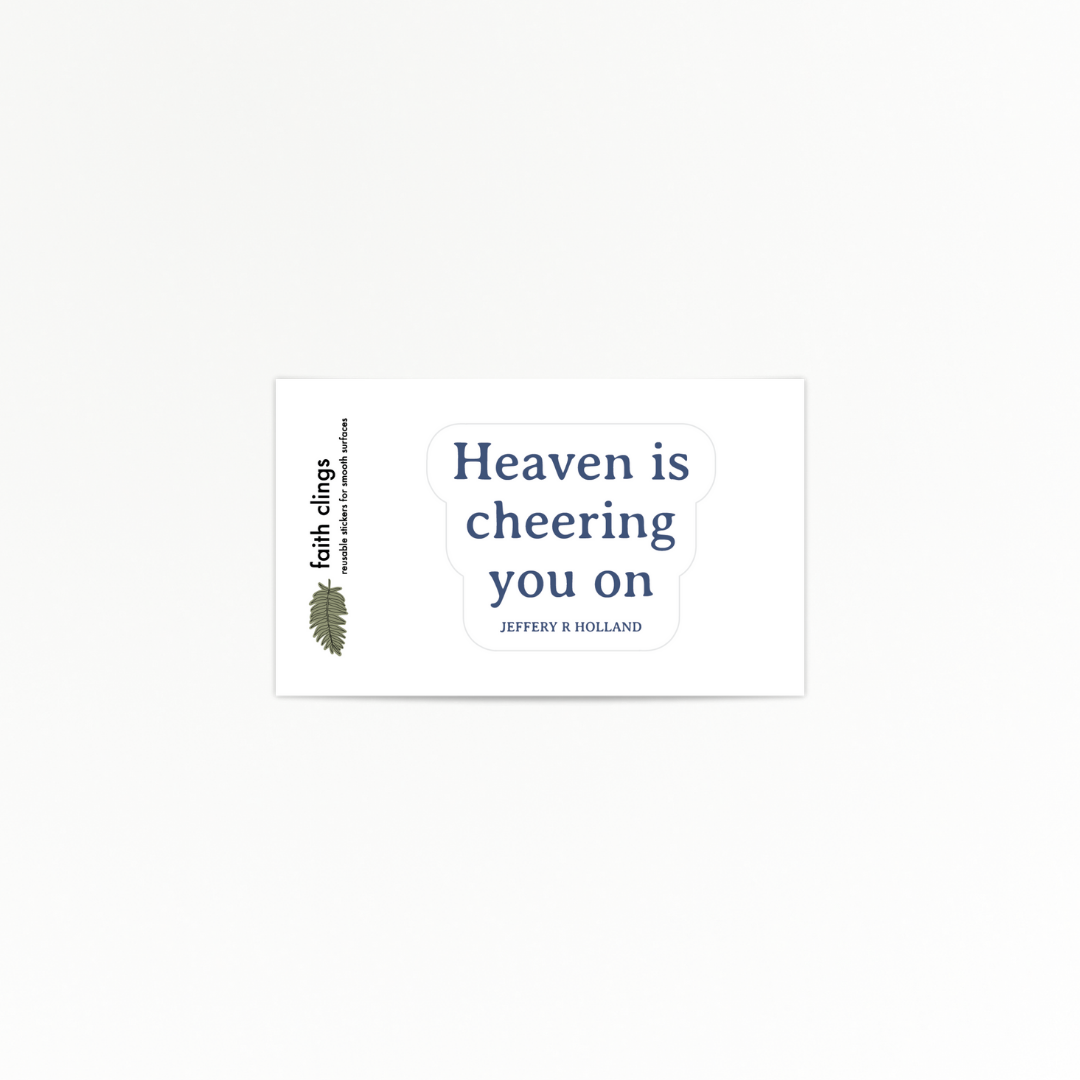 Faith | Heaven Cheering | Quote Clings