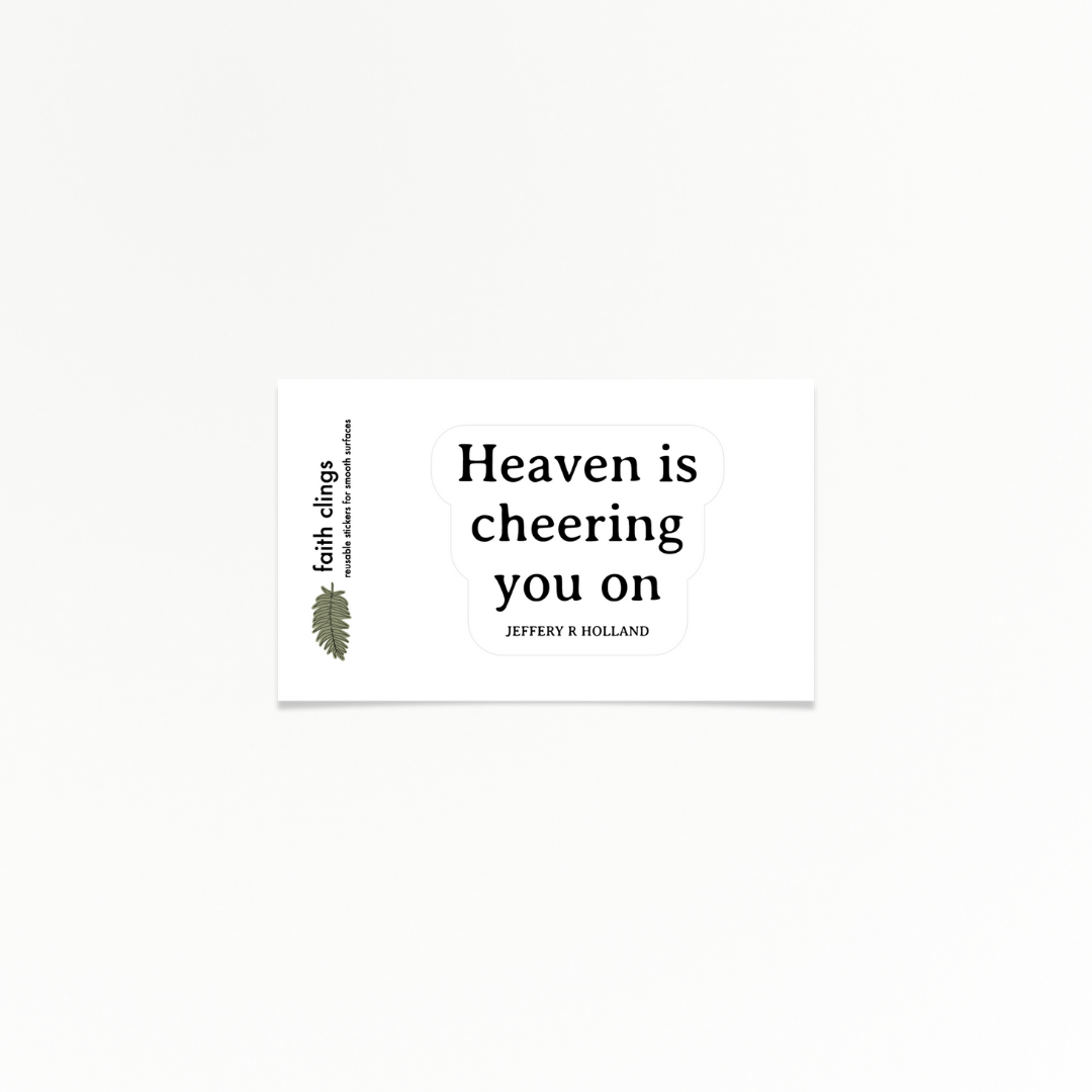 Faith | Heaven Cheering | Quote Clings