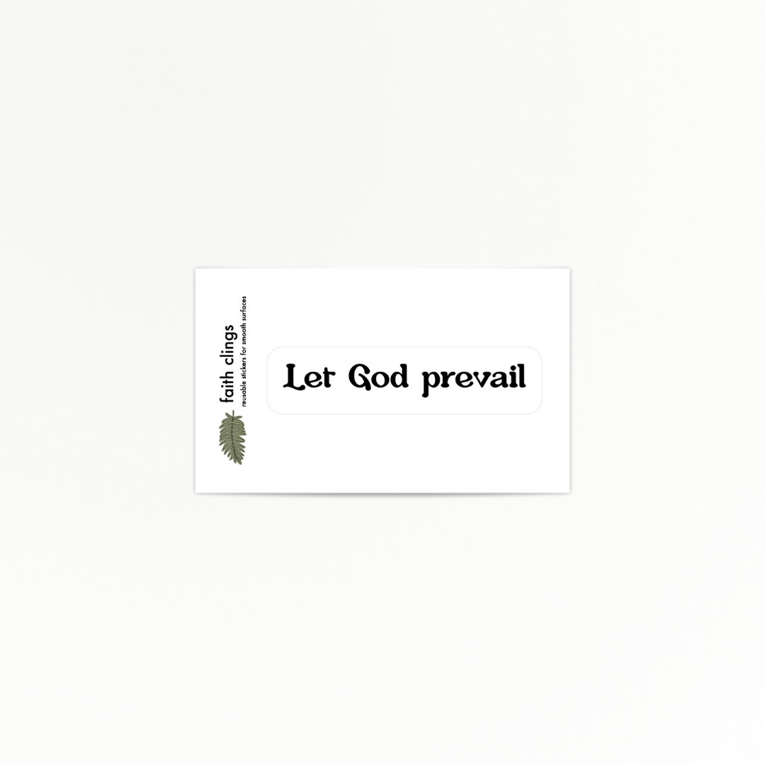 Faith | Prevail | Quote Clings