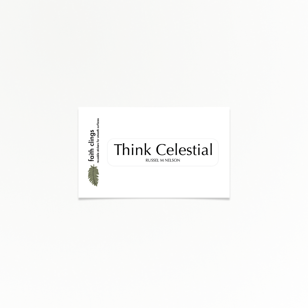 Faith | Think Celestial | Quote Clings